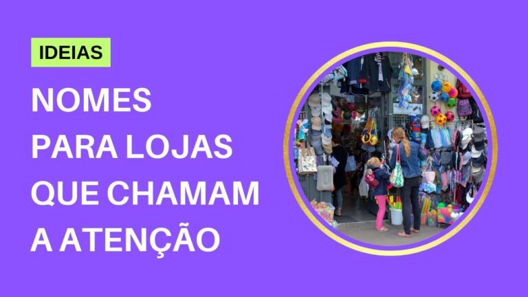 150 Nomes de loja que chamam a atenção dos clientes