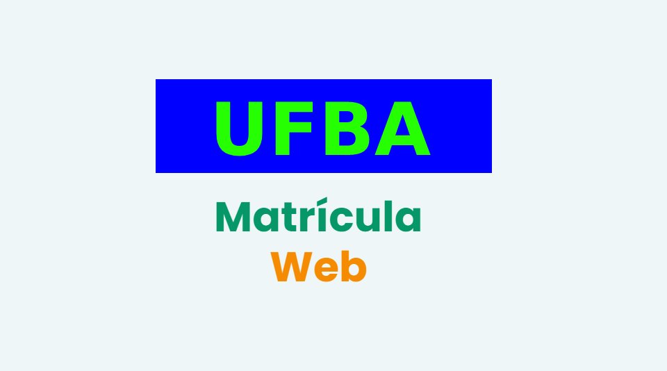 Matrícula Web UFBA