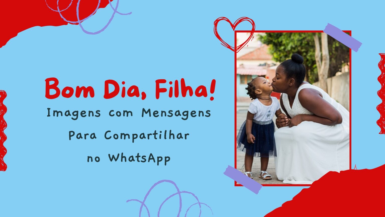 Imagens de Bom Dia Filha para WhatsApp