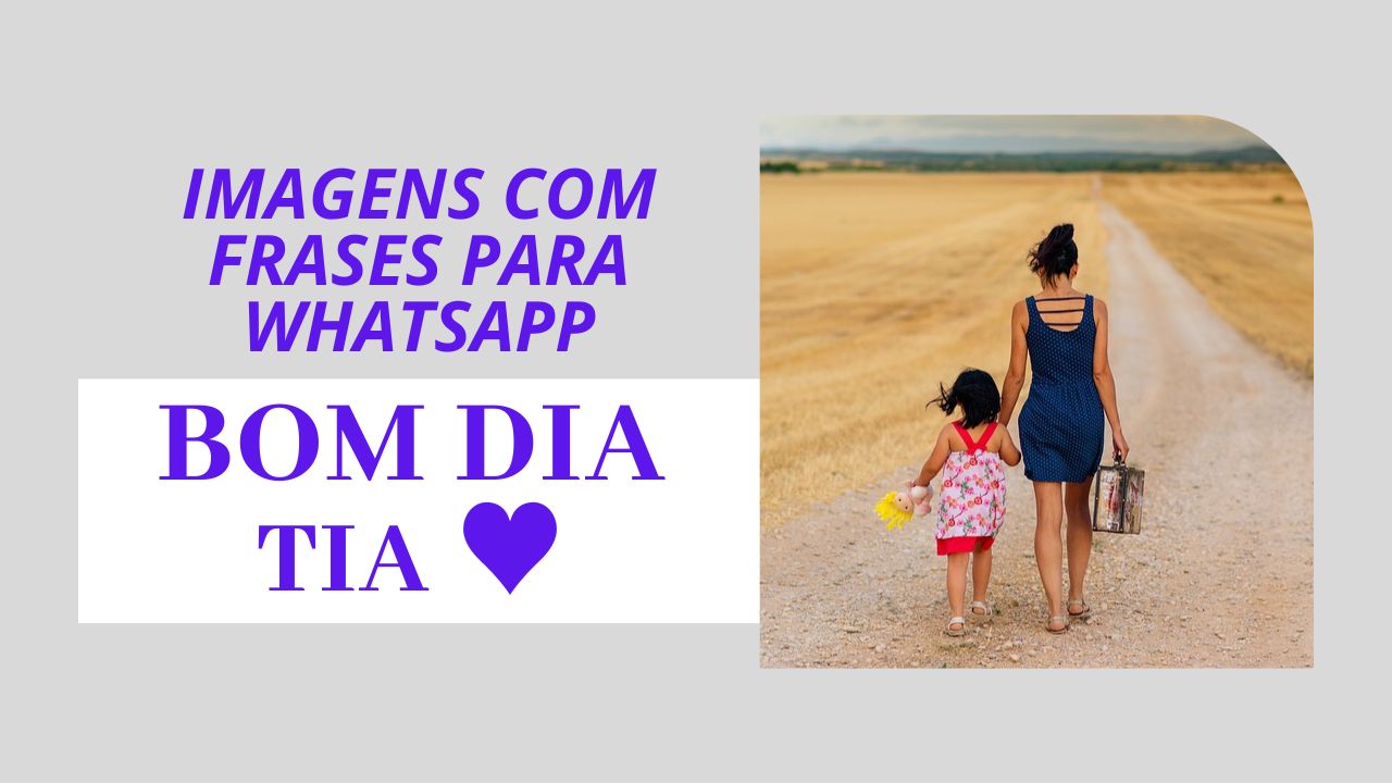 Imagens de Bom Dia Tia para WhatsApp