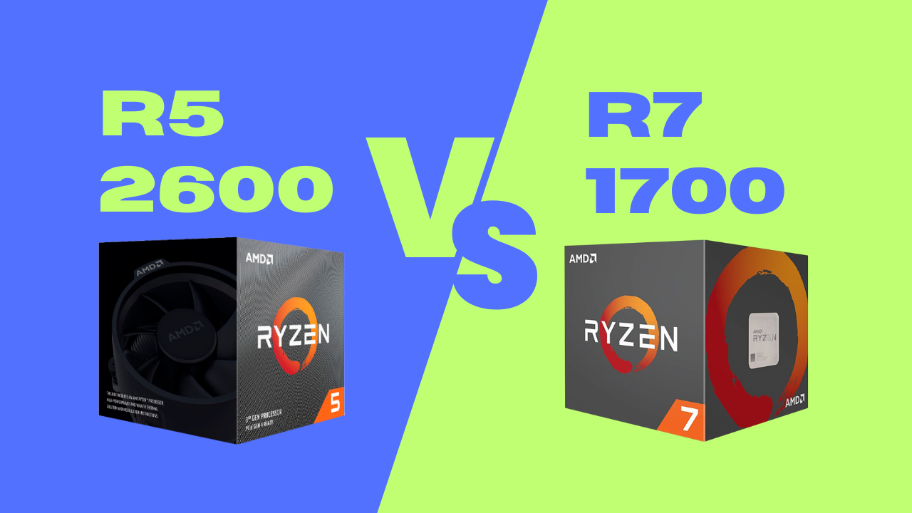 Ryzen 5 2600 Vs Ryzen 7 1700 Qual Processador é Melhor