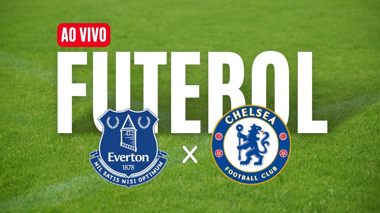 Everton x Chelsea (10/12): Onde Assistir, Horário e Escalações